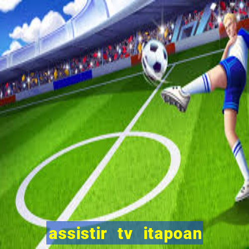 assistir tv itapoan record bahia ao vivo gratis